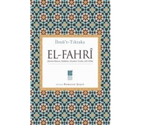 El-Fahri - (Devlet İdaresi, Halifeler, Vezirleri Tarihi) (632-1258)