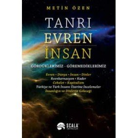 Tanrı Evren İnsan Tanrı Evren İnsan