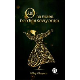 O'na Giden Derdimi Seviyorum O'na Giden Derdimi Seviyorum