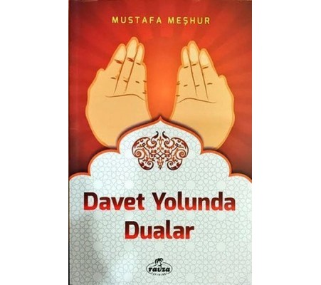 Davet Yolunda Dualar