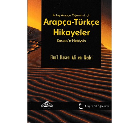 Kolay Arapça Öğrenimi İçin Arapça-Türkçe Hikayeler (Kasasu'n-Nebiyyin)