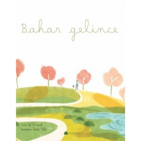 Bahar Gelince Bahar Gelince