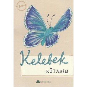 Kelebek Kitabım Kelebek Kitabım