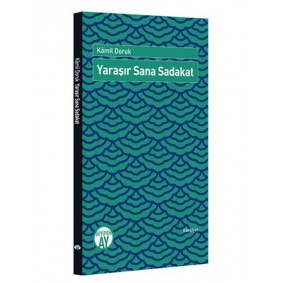 Yaraşır Sana Sadakat Yaraşır Sana Sadakat