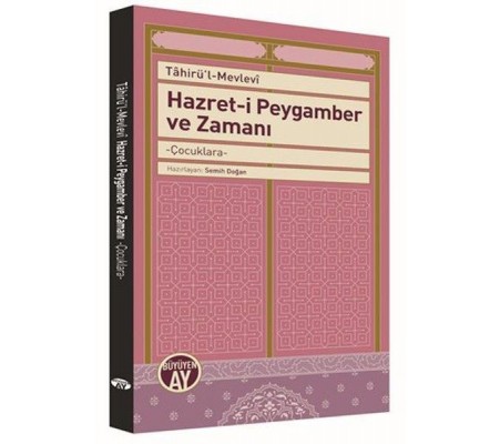 Hazret-i Peygamber ve Zamanı - Çocuklara