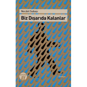 Biz Dışarıda Kalanlar Biz Dışarıda Kalanlar