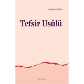 Tefsir Usulü Tefsir Usulü