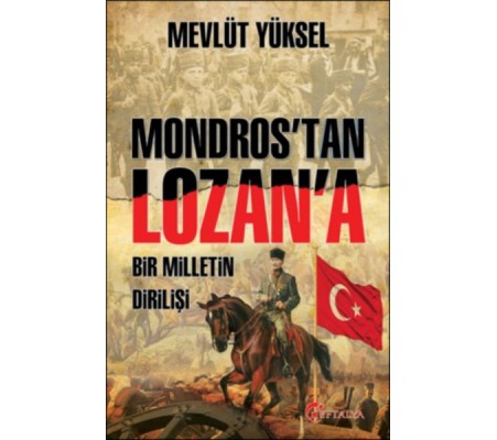 Mondros’tan Lozan’a