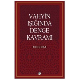 Vahyin Işığında Denge Kavramı
