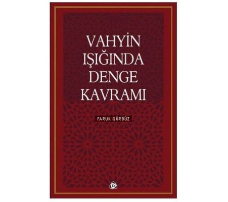 Vahyin Işığında Denge Kavramı