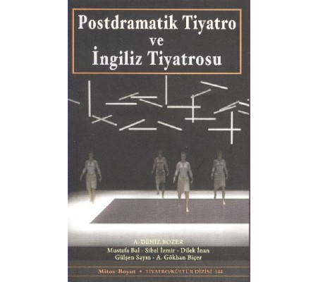 Postdramatik Tiyatro ve İngiliz Tiyatrosu