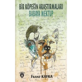 Bir Köpeğin Araştırmaları - Babaya Mektup