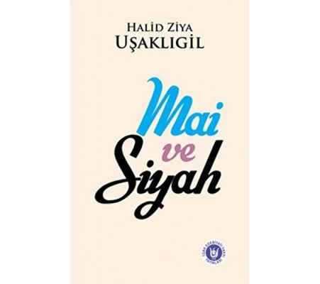 Mai ve Siyah