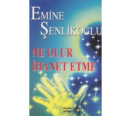 Ne Olur İhanet Etme