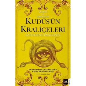 Kudüs’ün Kraliçeleri Kudüs’ün Kraliçeleri