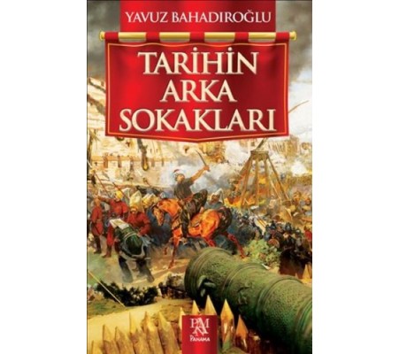 Tarihin Arka Sokakları