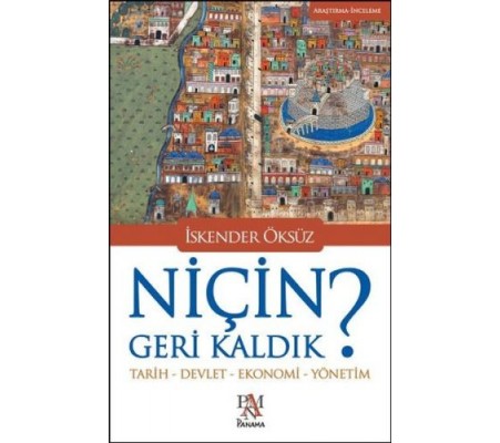 Niçin Geri Kaldık?