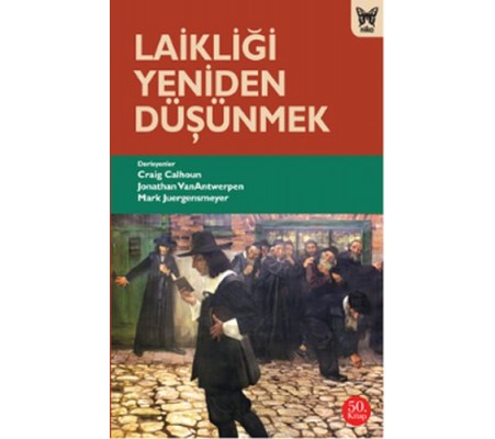 Laikliği Yeniden Düşünmek