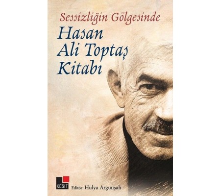 Sessizliğin Gölgesinde - Hasan Ali Topbaş Kitabı