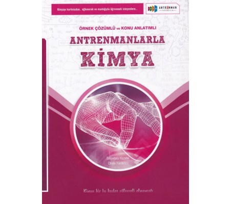 Antrenmanlarla Kimya Örnek Çözümlü ve Konu Anlatımlı