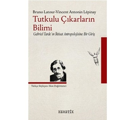 Tutkulu Çıkarların Bilimi