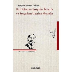 Karl Marx'In Sosyalist İktisadı Ve Sosyalizm Üzerine Metinler