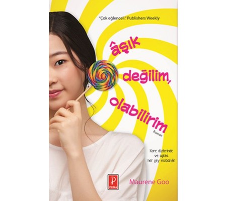 Aşık Değilim, Olabilirim