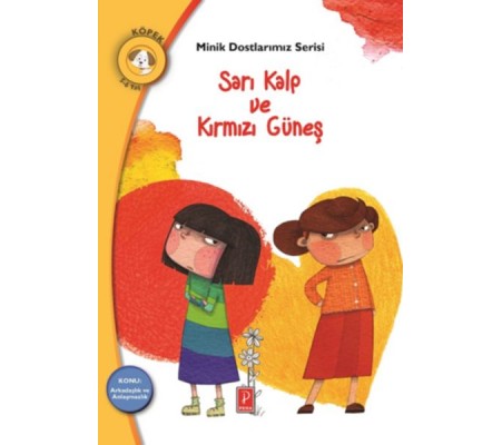 Minik Dostlarımız Serisi - Sarı Kalp ve Kırmızı Güneş