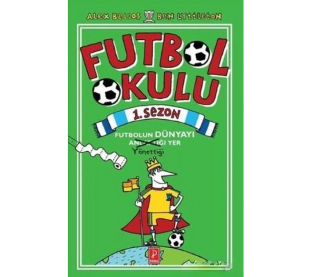 Futbol Okulu 1. Sezon  (Ciltli)