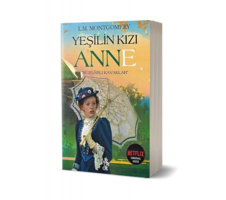 Yeşilin Kızı Anne-Rüzgarlı Kavaklar