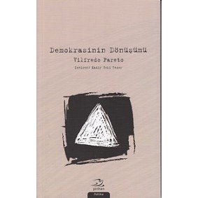 Demokrasinin Dönüşümü Demokrasinin Dönüşümü