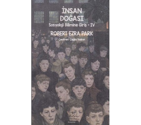 İnsan Doğası - Sosyoloji Bilimine Giriş 4