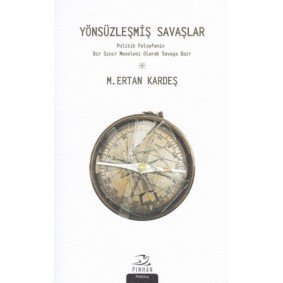 Yönsüzleşmiş Savaşlar Yönsüzleşmiş Savaşlar