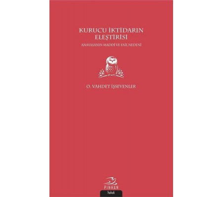 Kurucu İktidarın Eleştirisi