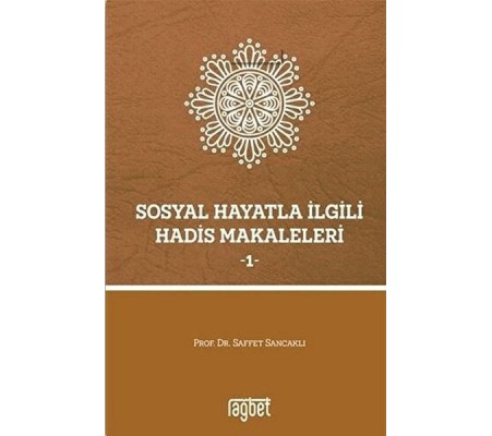 Sosyal Hayatla İlgili Hadis Makaleleri 1