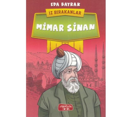 Mimar Sinan - İz Bırakanlar