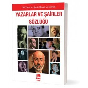 Yazarlar ve Şairler Sözlüğü Yazarlar ve Şairler Sözlüğü