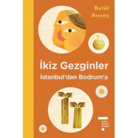 İkiz Gezginler İstanbul'dan Bodrum'a (Ciltli) İkiz Gezginler İstanbul'dan Bodrum'a (Ciltli)