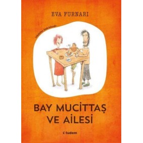 Bay Mucittaş ve Ailesi Bay Mucittaş ve Ailesi