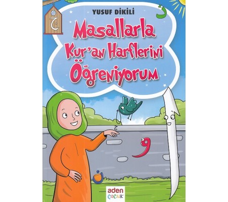 Masallarla Kur'an Harflerini Öğreniyorum