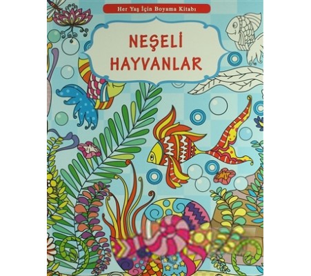 Her Yaş İçin Boyama Kitabı - Neşeli Hayvanlar