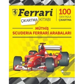 Müthiş Scuderia Ferrari Arabaları - Ferrari Çıkartma Kitabı Müthiş Scuderia Ferrari Arabaları - Ferrari Çıkartma Kitabı