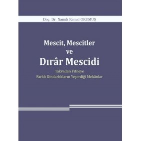 Mescit, Mescitler ve Dırar Mescidi Mescit, Mescitler ve Dırar Mescidi