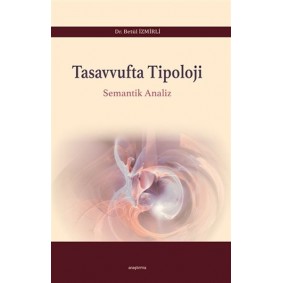 Tasavvufta Tipoloji - Semantik Analiz Tasavvufta Tipoloji - Semantik Analiz