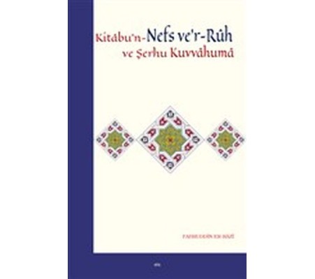 Kitabu'n-Nefs ve'r-Ruh ve Şerhu Kuvvahuma