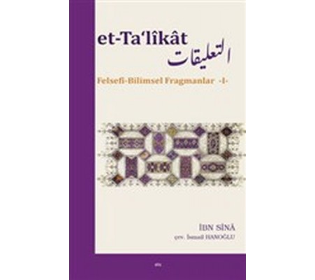 Et-Ta'likat - Felsefi-Bilimsel Fragmanlar 1