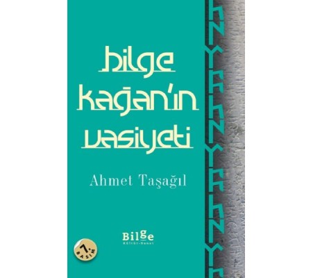 Bilge Kağan'ın Vasiyeti