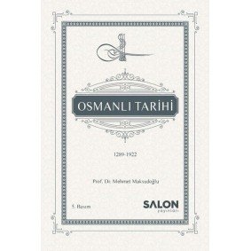 Osmanlı Tarihi 1289-1922 Osmanlı Tarihi 1289-1922