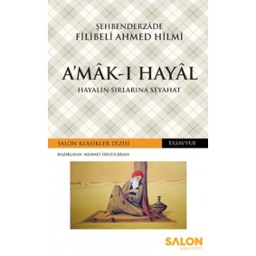 A’mâk-ı Hayâl - Hayalin Sırlarına Seyahat