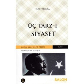 Üç Tarz-ı Siyaset Üç Tarz-ı Siyaset